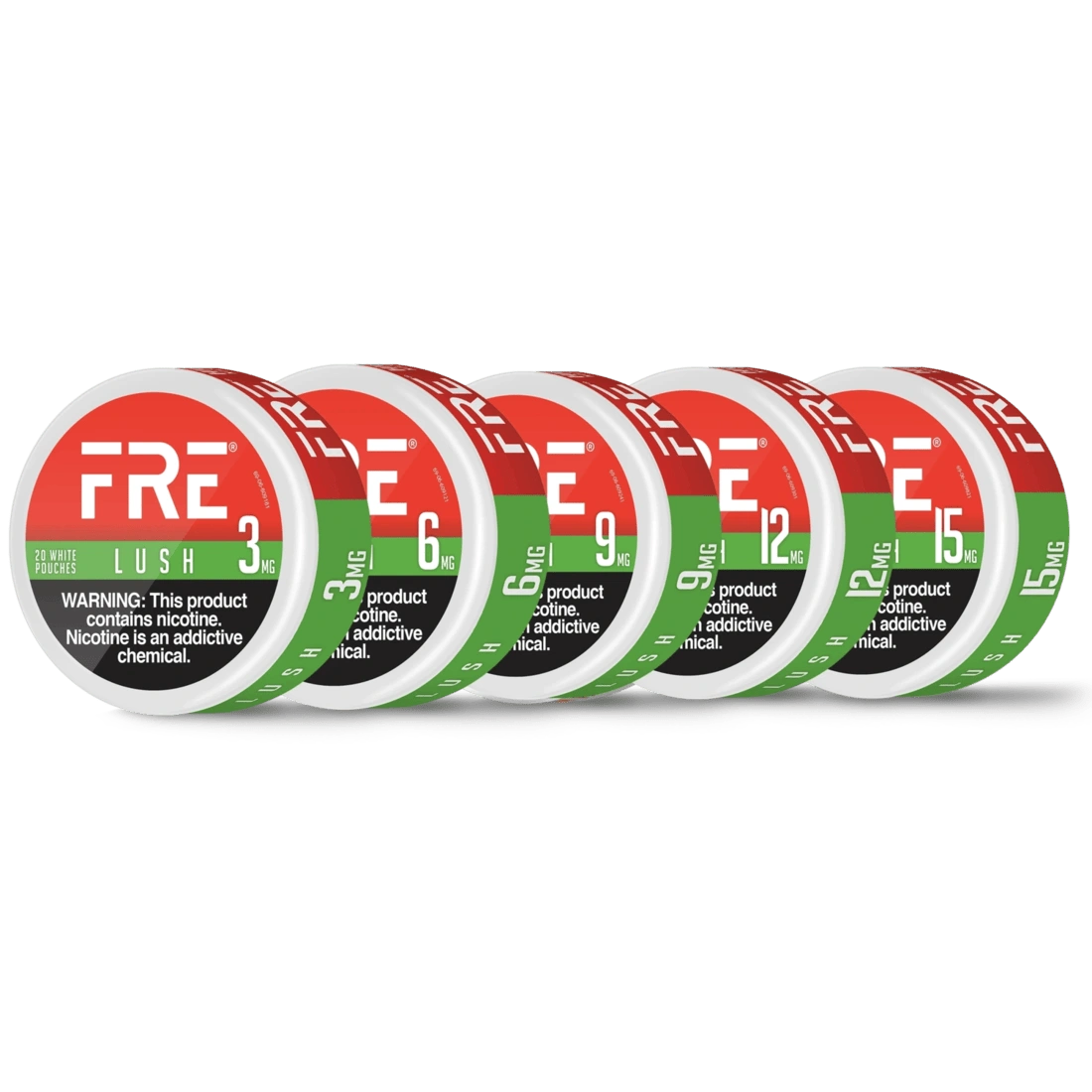 Lineup of FRE Lush nicotine pouch cans in increasing strengths—3mg, 6mg, 9mg, 12mg, and 15mg—each with a red, green, and black label and warning text.